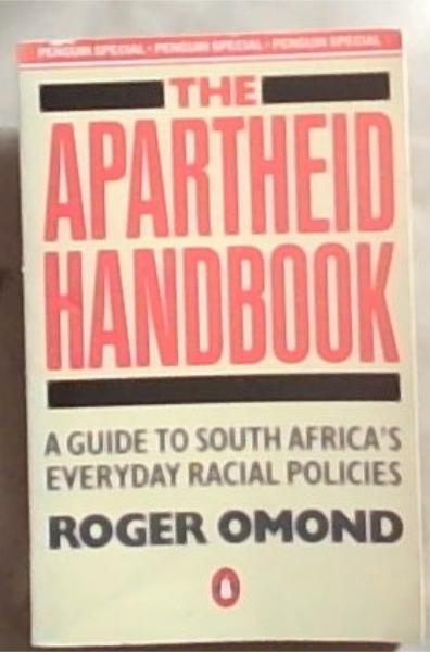 The Apartheid Handbook (A Penguin special)
