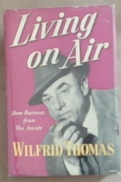 Living On Air: Some of the memories
