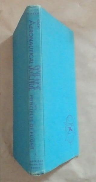 Image for Basic Aeronautical Science and Principles of Flight Basic Aeronautical Science and Principles of Flight