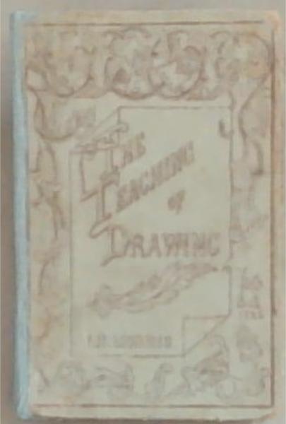 Image for The Teaching Of Drawing The Teaching Of Drawing