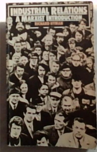 Industrial Relations: A Marxist introduction