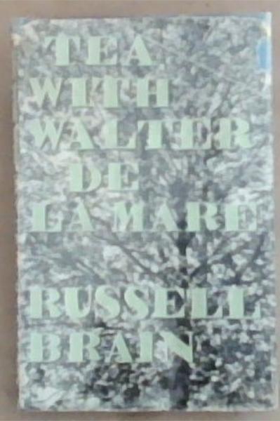 Tea With Walter De La Mare