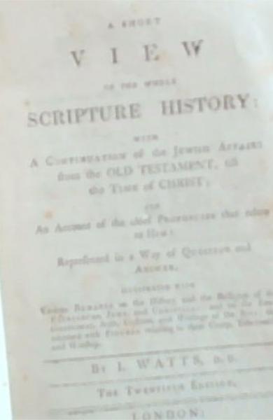 A short view of the whole scripture history: With a continuation of the Jewish affairs from the Old Testament till the time of Christ : and an account of the chief prophecies that relate to Him