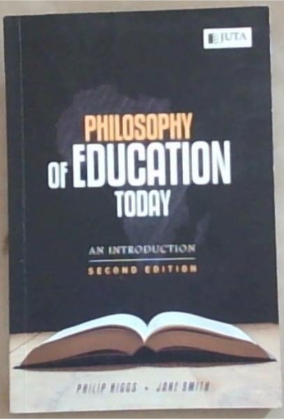 Image for Philosophy of Education today: An introduction (Second Edition) Philosophy of Education today: An introduction (Second Edition)