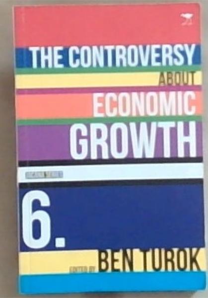 Image for The Controversy About Economic Growth (Jacana Series) The Controversy About Economic Growth (Jacana Series)