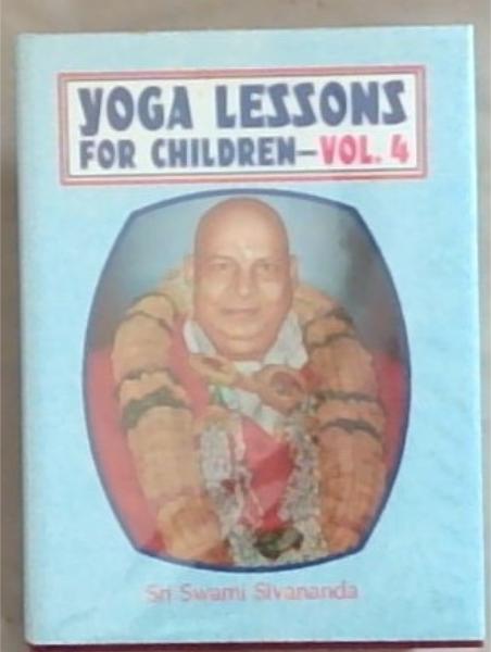 Image for Yoga Lessons For Children: Volume 4 Yoga Lessons For Children: Volume 4