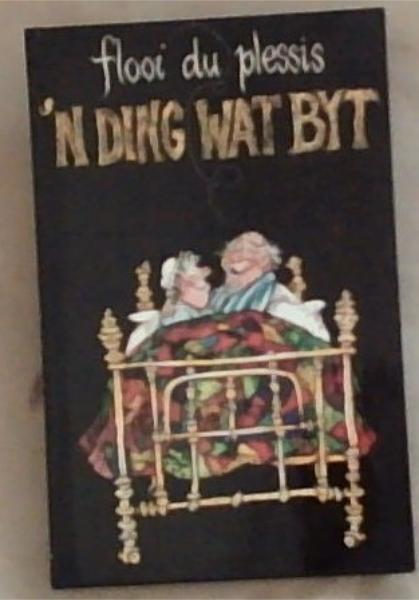 'n Ding Wat Byt
