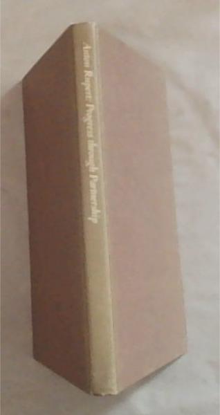 Progress through Partnership (Signed by the Author Anton Rupert)