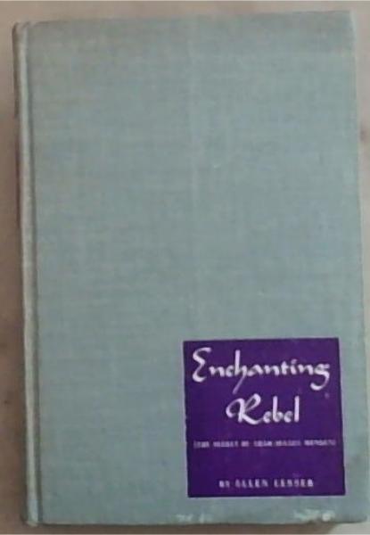 Enchanting Rebel: The Secret of Adah Isaacs Menken