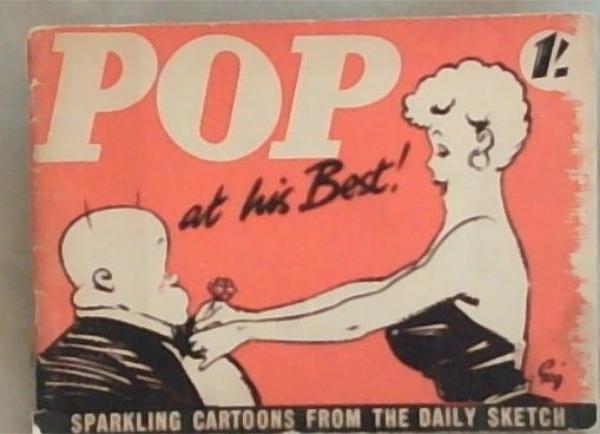 POP at His Best: Sparkling Cartoons From the Daily Sketch