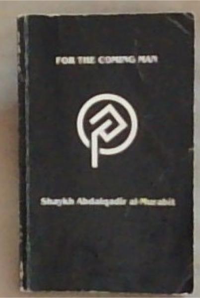 For the Coming Man