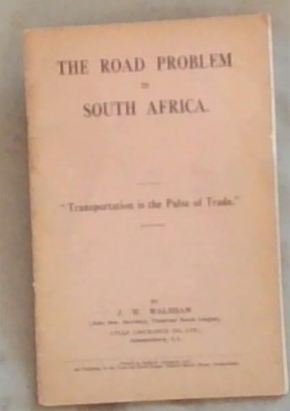 The Road Problem In South Africa: 