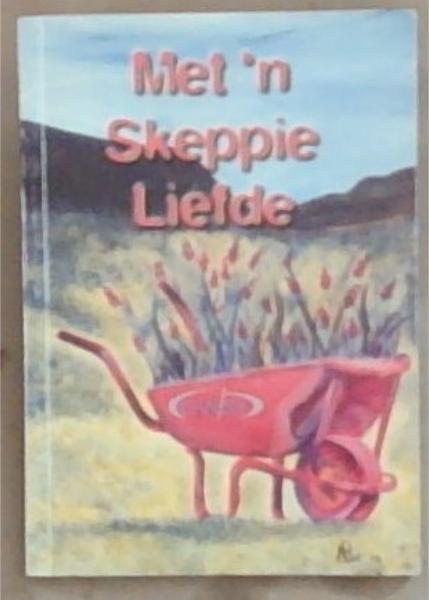Met 'N Skeppie Liefde