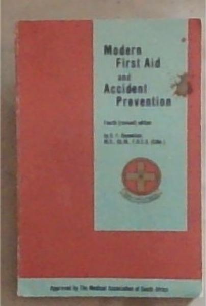 Modern First Aid and Accident Prevention