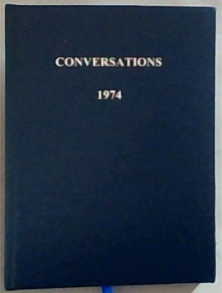 Conversations: 1st February - 9th February 1974