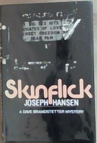 Skinflick: A Dave Brandstetter Mystery