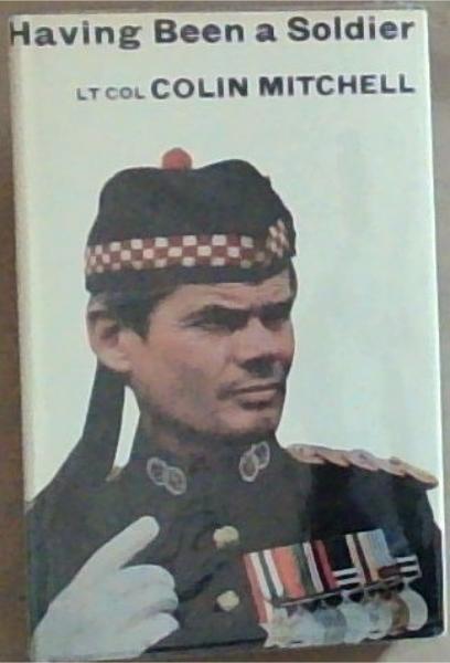 Image for Having Been A Soldier Having Been A Soldier
