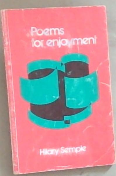 Poems For Enjoyment (Signed and inscribed by the Author)