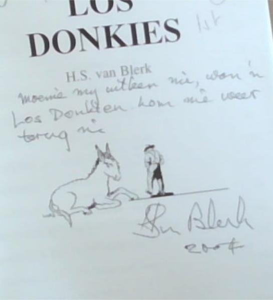Los Donkies (Signed and Warmly Inscribed by the Author H.S. Van Blerk)