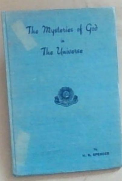 The Mysteries Of God In The Universe