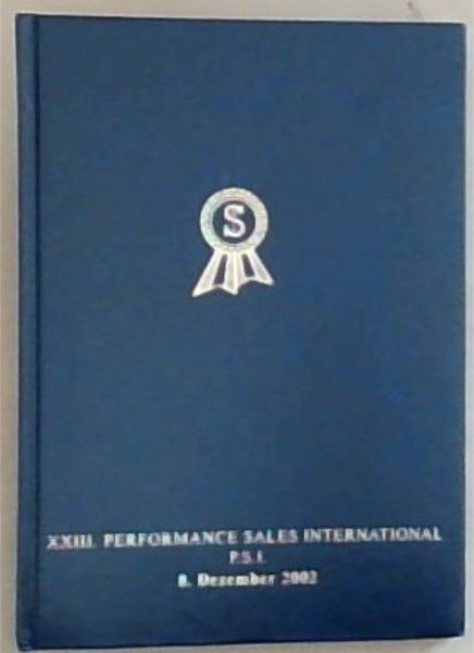 XXIII Performance Sales International P.S.I. 7.und 8. Dezember 2002