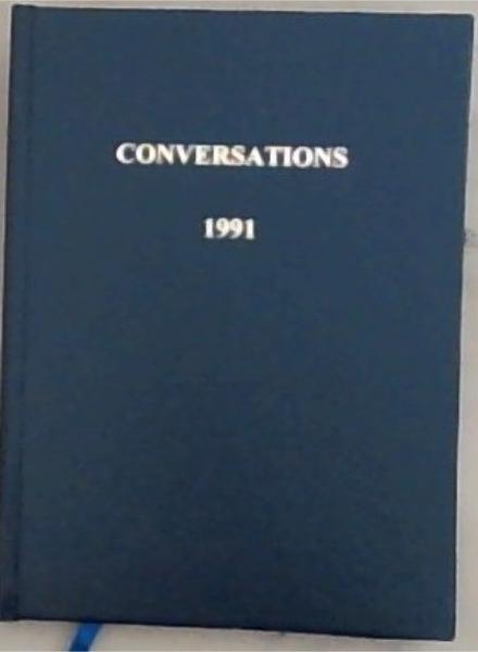 Conversations: 1st January - 6th January 1991