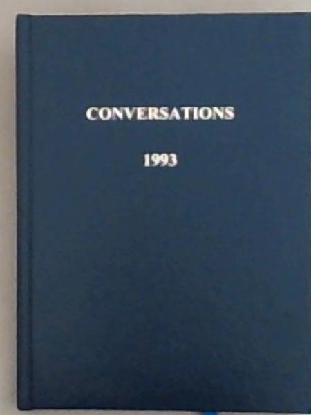 Conversations: 5th January - 10th January 1993