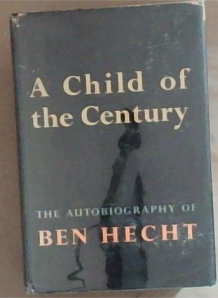 A Child Of The Century