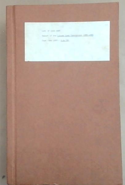 Cape Of Good Hope: Report Of The Liquor Laws Commission 1889 -1890, with Minutes Of Proceedings, Minutes Of Evidence And Appendices