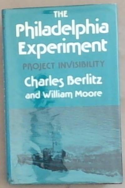 The Philadelphia Experiment : Project Invisibility