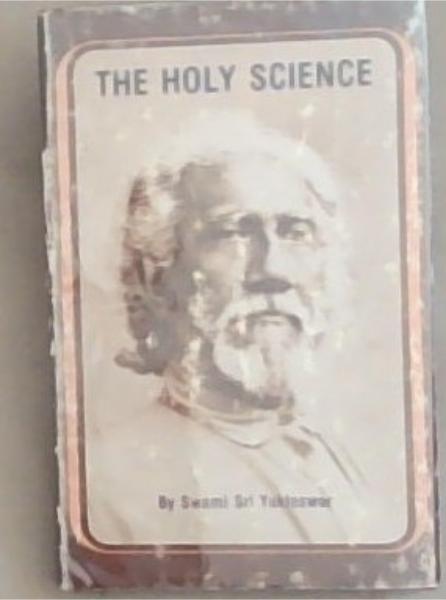 The Holy Science: Kaivalya Darsanam
