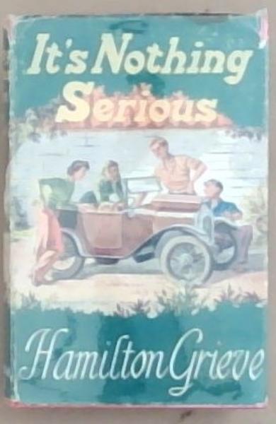 It's Nothing Serious: A Novel