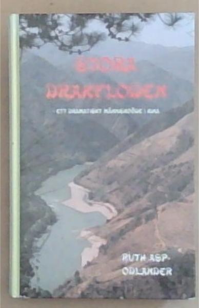 Image for Stora Drakfloden: Ett Dramatiskt Manniskode I Kina Stora Drakfloden: Ett Dramatiskt Manniskode I Kina