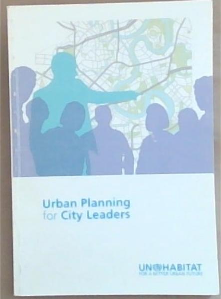 Image for Urban Planning for City Leaders Urban Planning for City Leaders