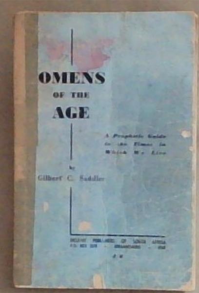 Image for Omens Of The Age: A prophetic Guide to the Times in Which We Live Omens Of The Age: A prophetic Guide to the Times in Which We Live