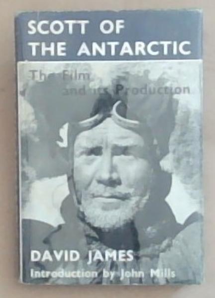 Scott Of The Antarctic: The Film and its Production