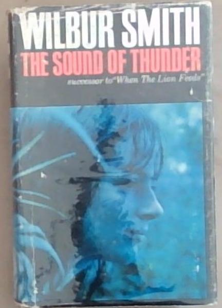 The Sound Of Thunder (Signed and Inscribed by the author)
