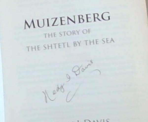 Muizenberg the story of THE SHTETL BY THE SEA (Signed by the Author Hedy I Davis)