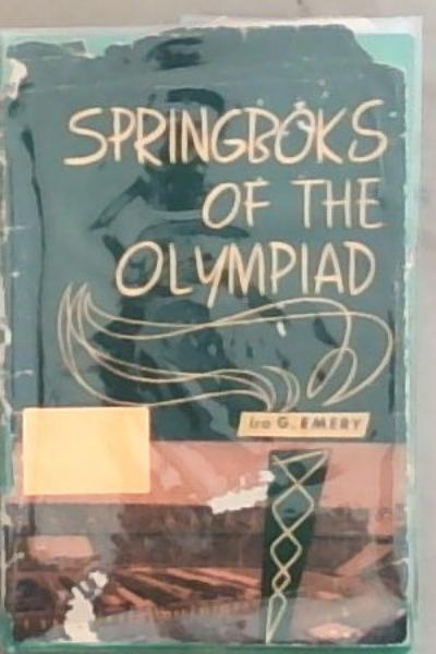 Springboks Of The Olympiad (Signed by the Author)