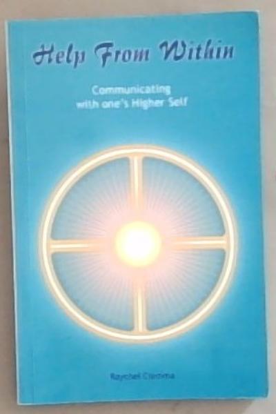 Help from Within: Communicating With One's Higher Self