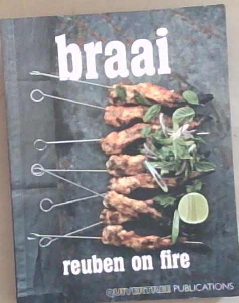 Braai - Reuben on Fire