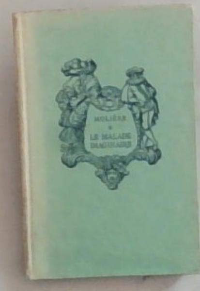 Image for Le Malade Imaginaire (Harrap's French Classics) Le Malade Imaginaire (Harrap's French Classics)