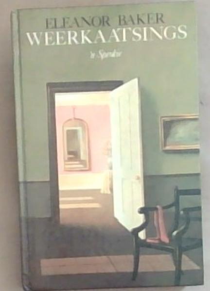 Weerkaatsings : 'n Sprokie