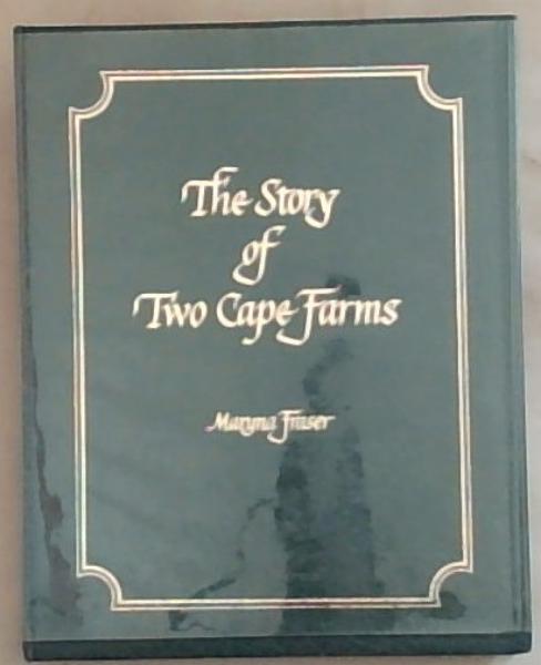The Story Of Two Cape Farms