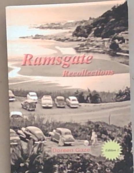 Ramsgate Recollections (Signed by the Author Doreen Gaze)