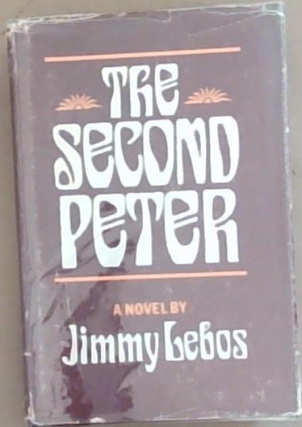 The Second Peter: A Novel