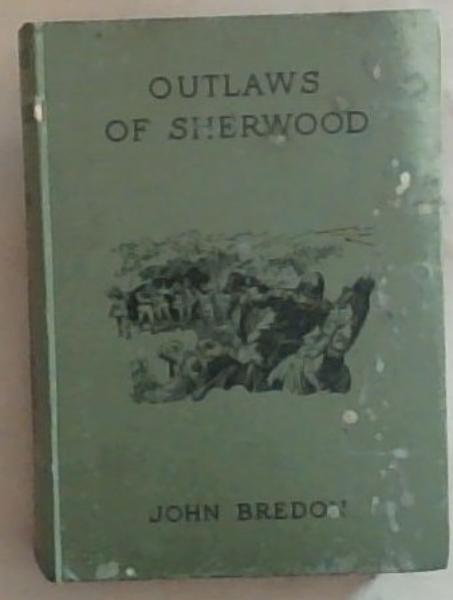 Outlaws Of Sherwood