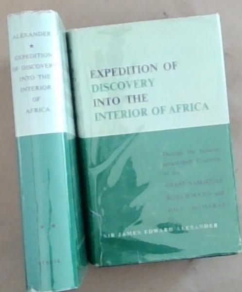 An Expedition of Discovery, into the Interior of Africa, through the hitherto undescribed Countries of the Great Namaquas, Boschmans, and Hill Damaras - Set of two volumes 1 and 2 (Africana Collectanea Volumes XXII-22//XXIII-23) Facsimile Reprint (Limited Edition)