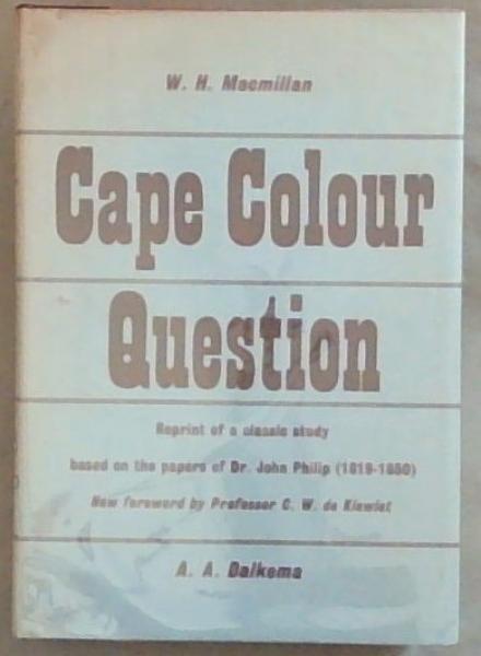 The Cape Colour Question: A Historical Survey