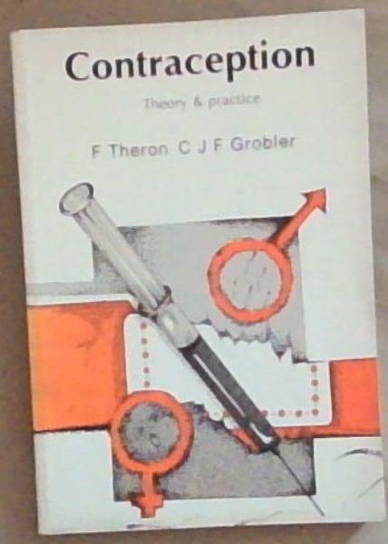 Image for Contraception: Theory and Practice Contraception: Theory and Practice
